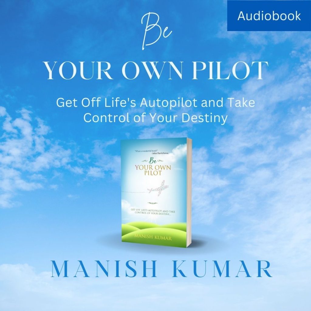 Audiobook of Be Your Own Pilot by Manish Kumar